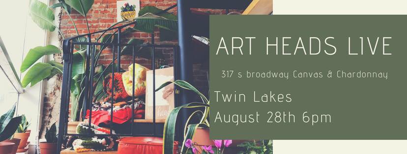 Art Heads Live - Twin Lakes