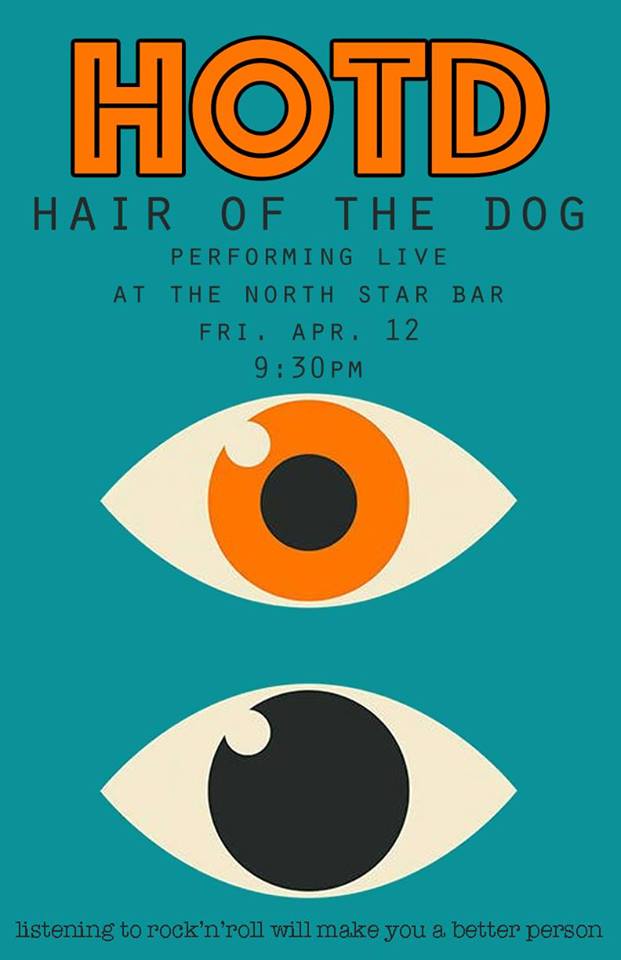 Hair of the Dog at North Star Bar 4-22-19