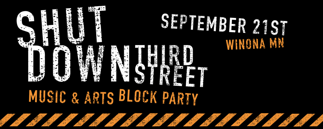 Shut Down Third Street, Winona MN Music