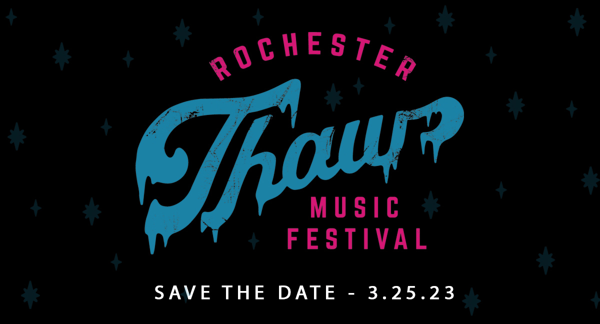 Rochester Thaw Music Festival