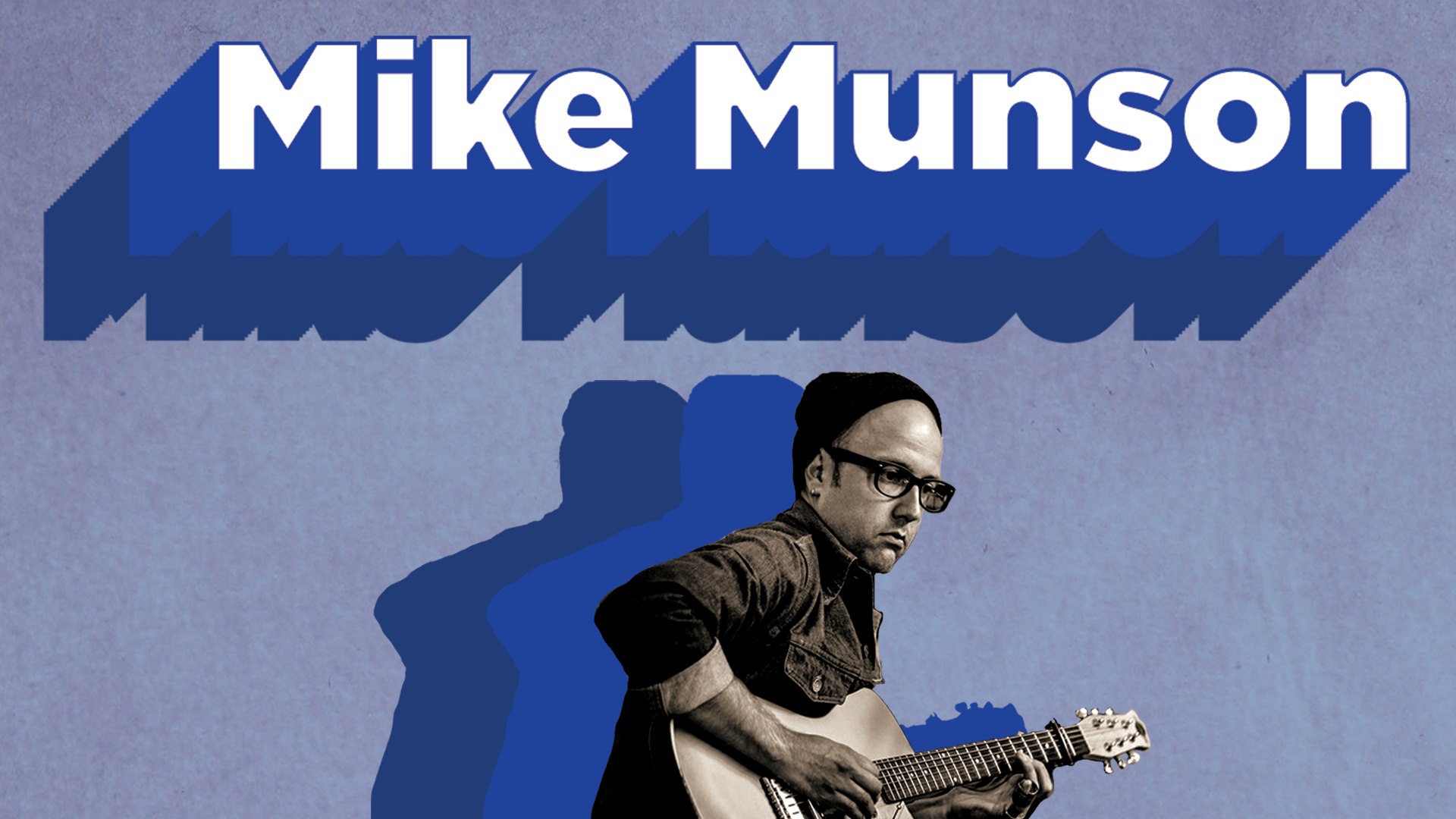 Mike Munson plays Forager