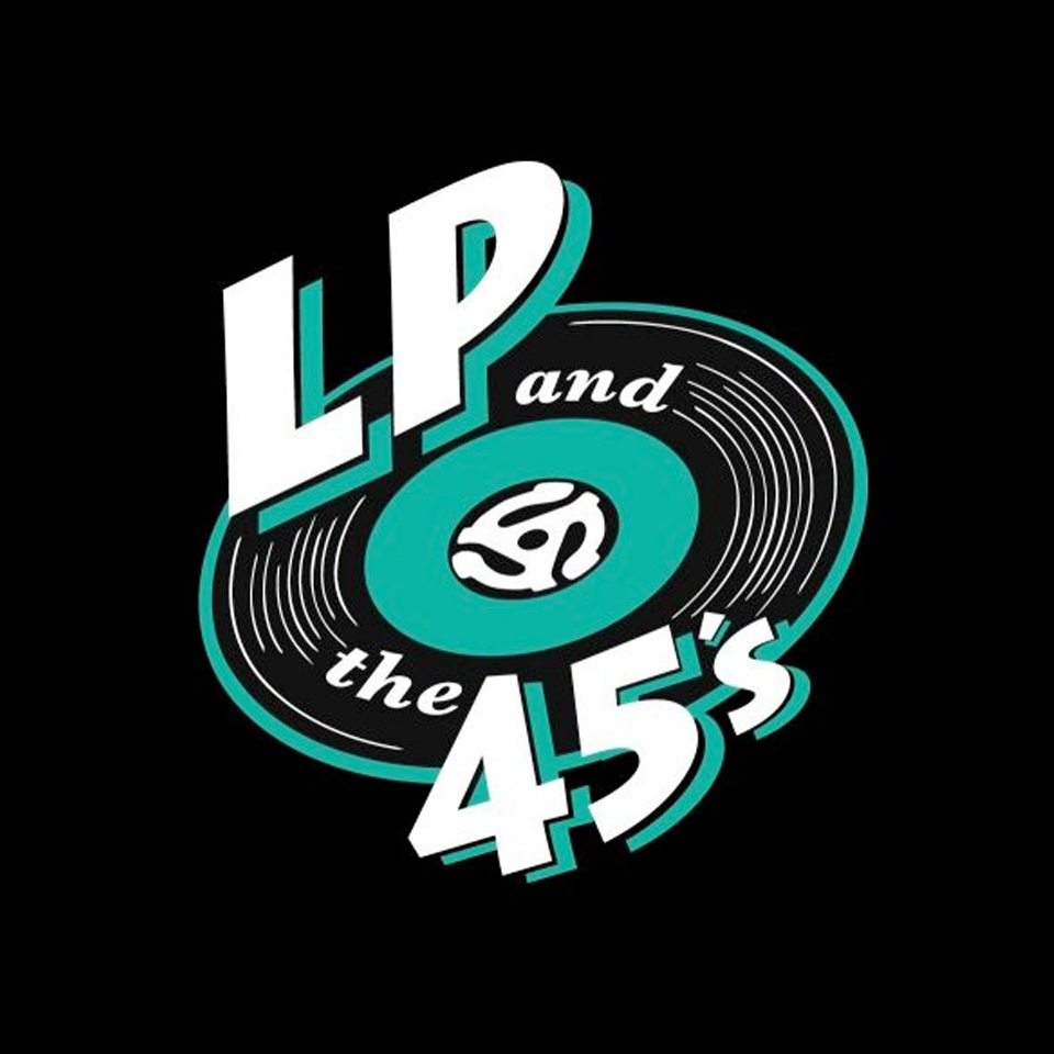 LP and the 45's