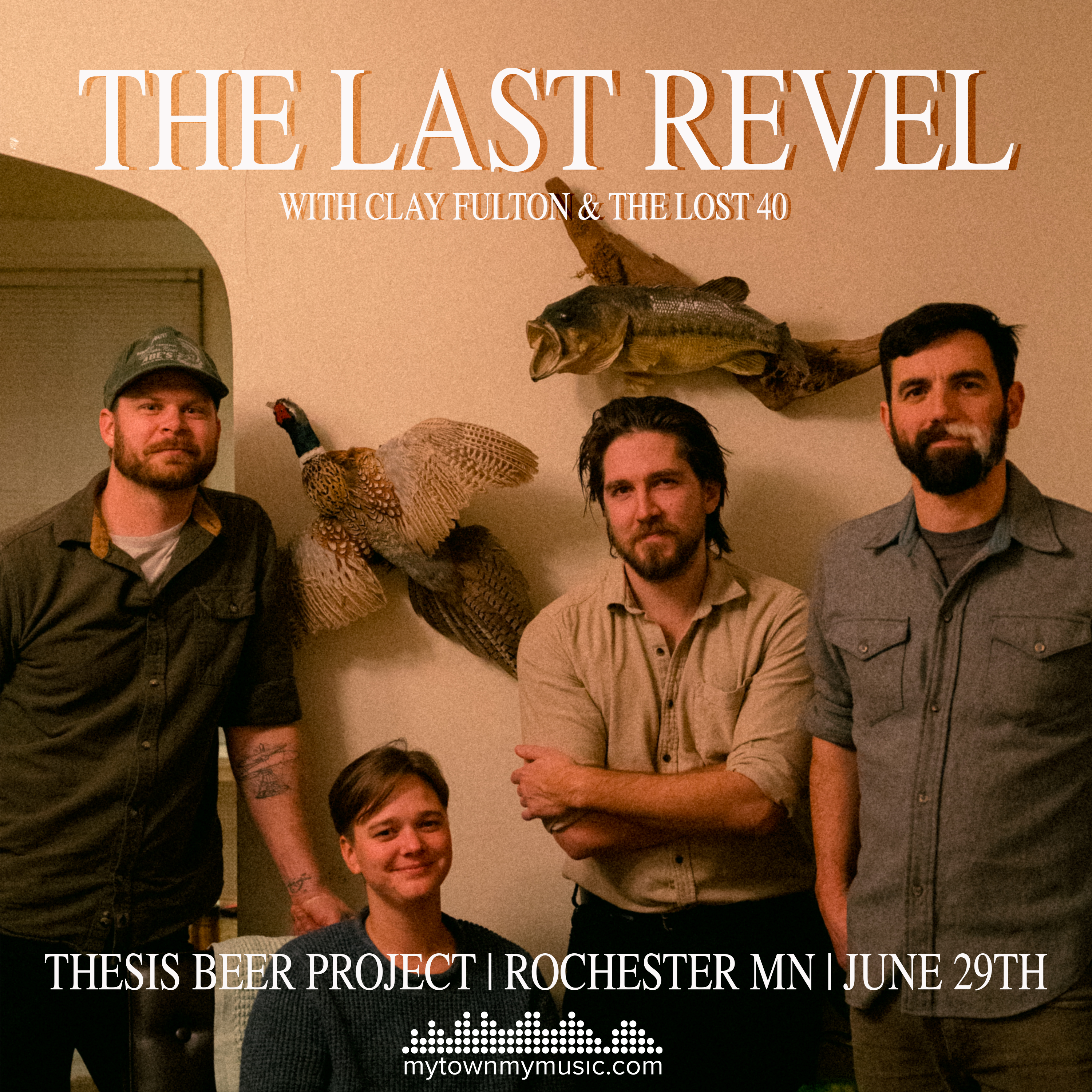 The Last Revel w/ Clay Fulton & The Lost 40